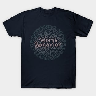 WorstBehavior comb4 T-Shirt